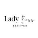 LADY BOSS BOOSTER